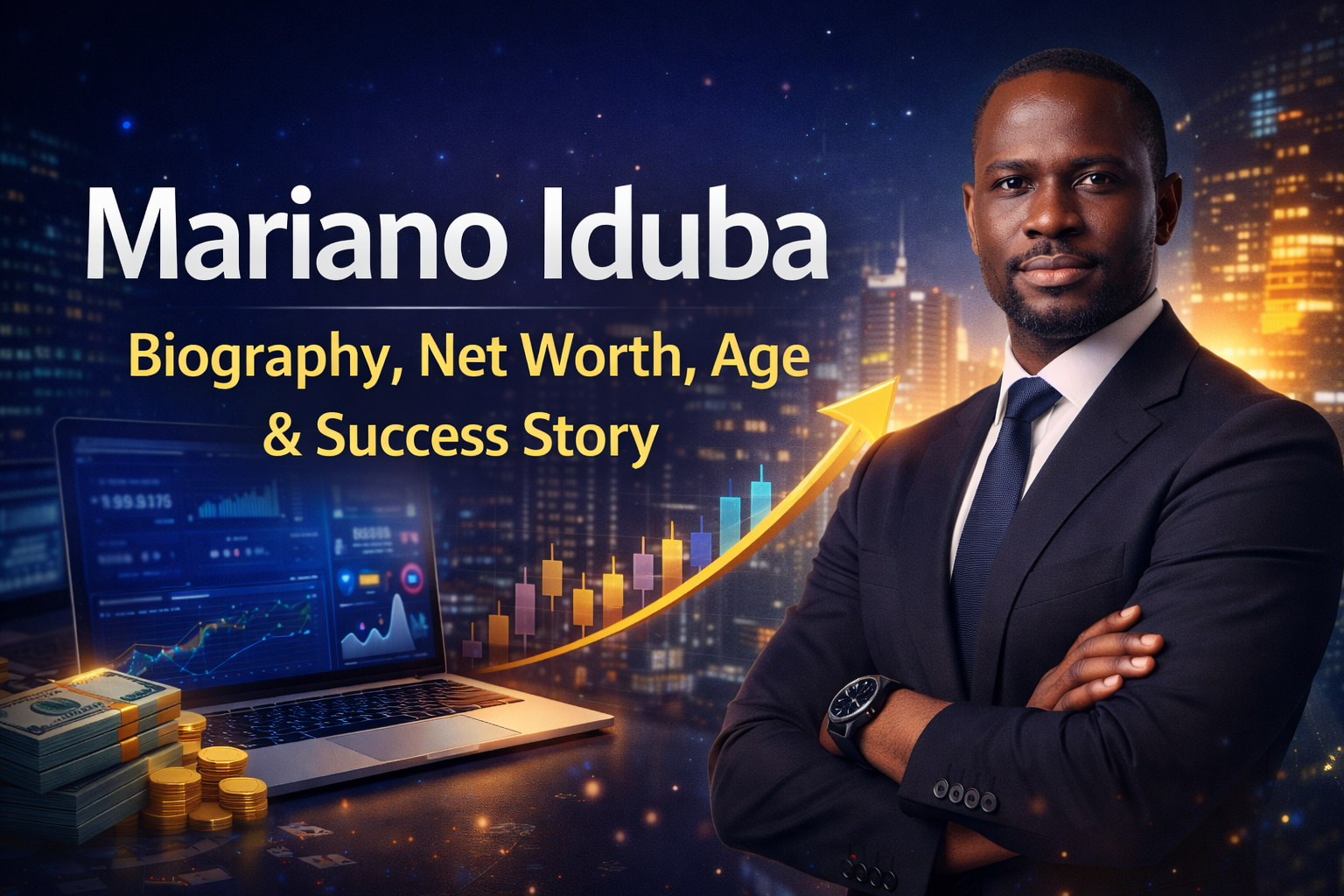 Mariano Iduba Biography: Net Worth, Age, and Success Story Explained