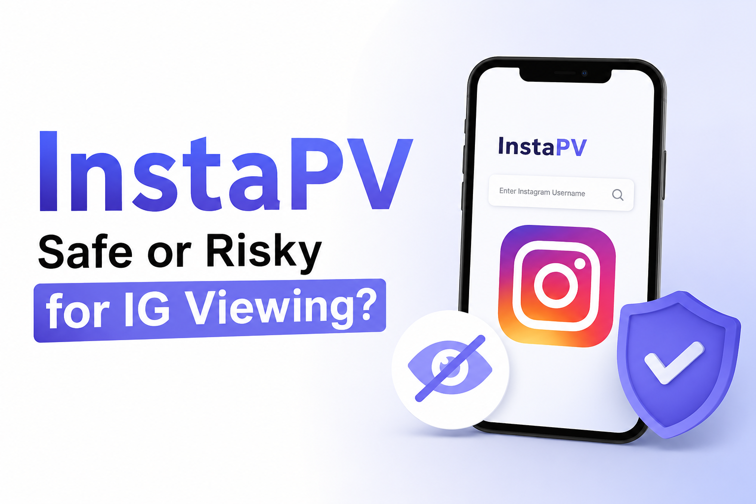 InstaPV: Is It Really Safe & Worth Using for IG Viewing